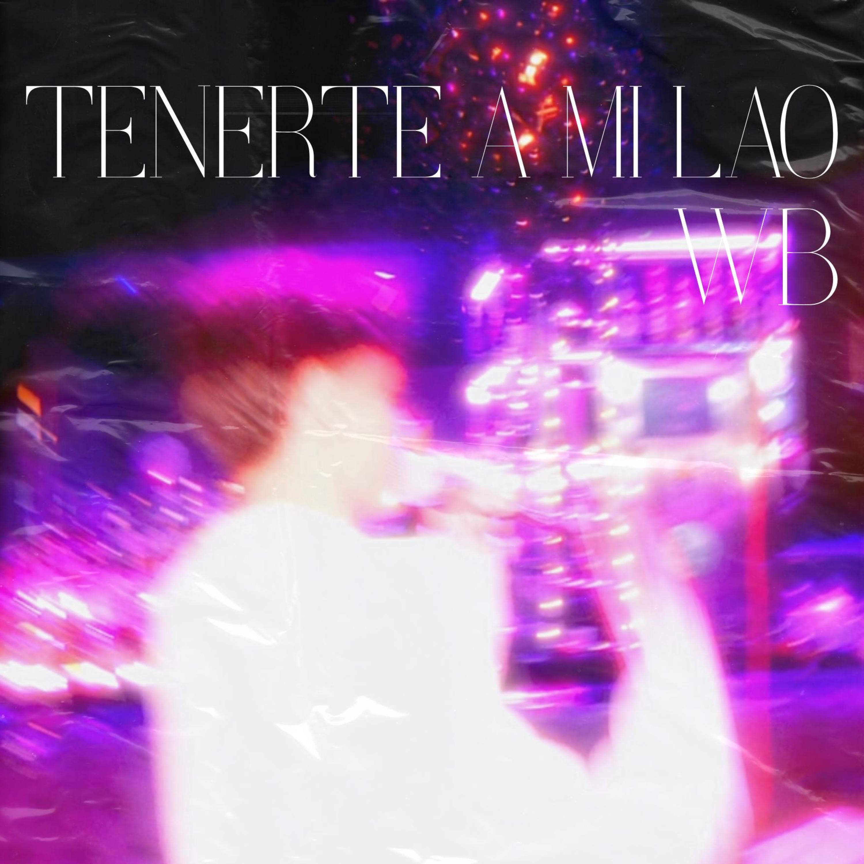 Tenerte a mi lao' - Single