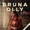 Bruna Olly & Uma Voz, Uma Lembrança e Uma Canção - Escape