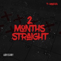 2 Months Straight - Single - T-Moe44