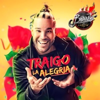 Traigo La Alegría - Single - Barreto el Show