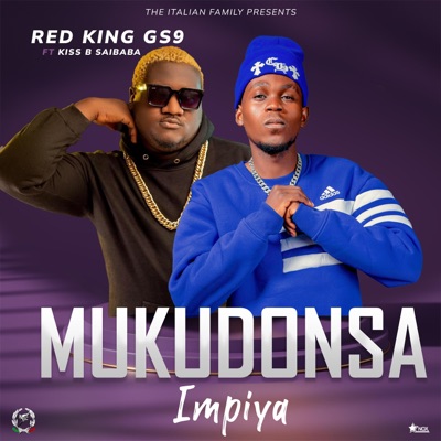 Mukudonsa impiya (feat. Kiss B Saibaba) - Single