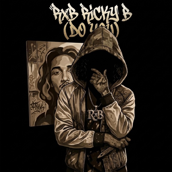 RxB Ricky B (Do You)