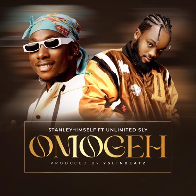OMOGEH (feat. Unlimited Sly) - Single