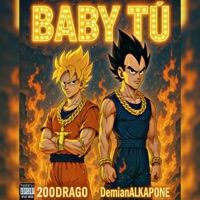 Baby tu (feat. Drago200) - Single - Demian Alkapone