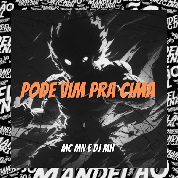 Pode Vim pra Cima