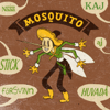 KAJ - Mosquito bild