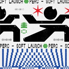 Soft Launch Perc