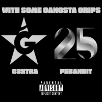 With Some Gangsta Crips (feat. P5BANDIT) - Single - G3XTRA