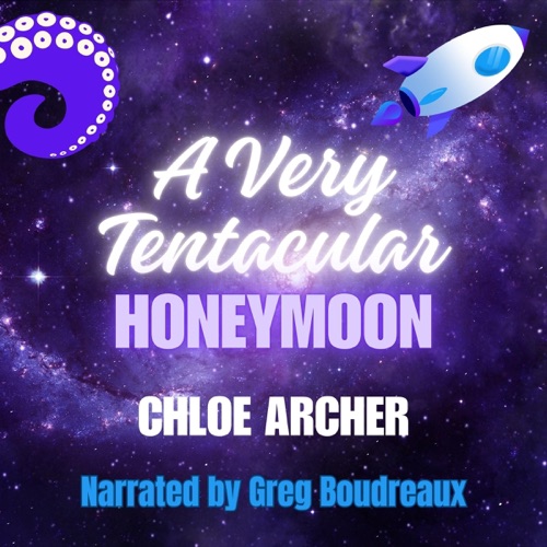 A Very Tentacular Honeymoon: Tentacular Tales (Unabridged) cover