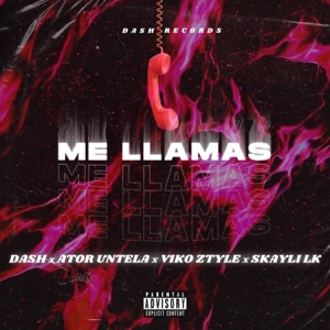 Me Llamas (feat. Ator Untela, Viko Ztyle & Skayli Lk)