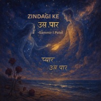 Zindagi ke uss paar - Single - Sammir I Patel