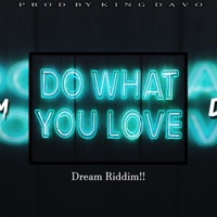 DREAM RIDDIM - Single - King Davo Ent