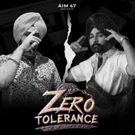 Zero Tolerance (feat. Gaggu mangpur & Gora) AIM 47