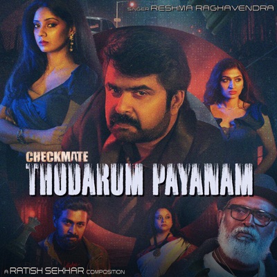 Thodarum Payanam (From "Checkmate") - Single