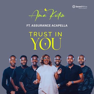 Trust In You (feat. Assurance Acapella) - Single