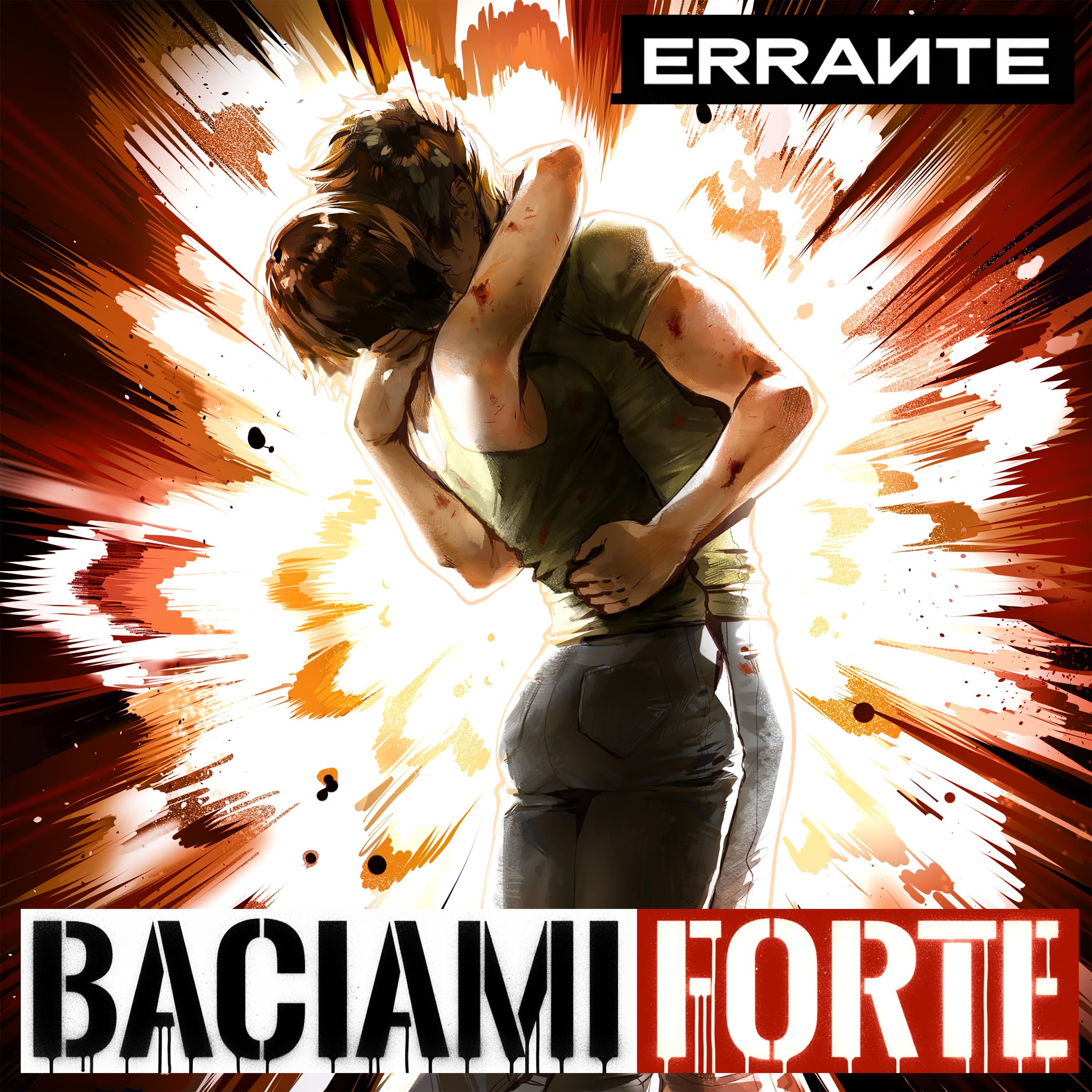 Baciami Forte - Single