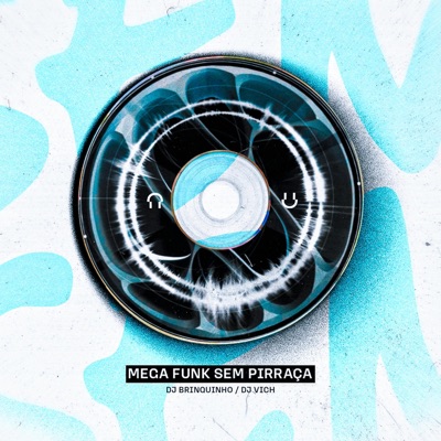 MEGA SEM PIRRAÇA - Single
