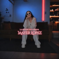 La Noche Esta Buena - Single - Mayer Lopez