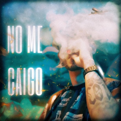 NO ME CAIGO - Single