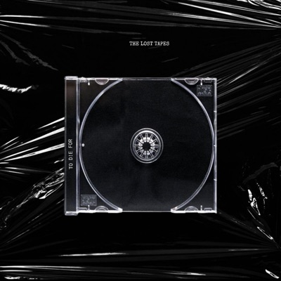 THE LOST TAPES (TO D!E FOR) - EP