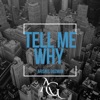 Tell Me Why - Single