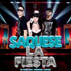 Saquese la Fiesta (feat. Naranjo & Carter)