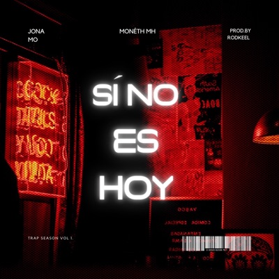 Si No Es Hoy (feat. Jona Mo) - Single
