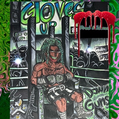 Guns Down, Gloves Up! - Single