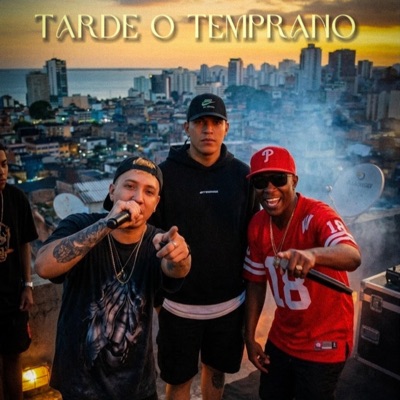 TARDE O TEMPRANO (feat. STICK GW & DANGER KEOMA) - Single