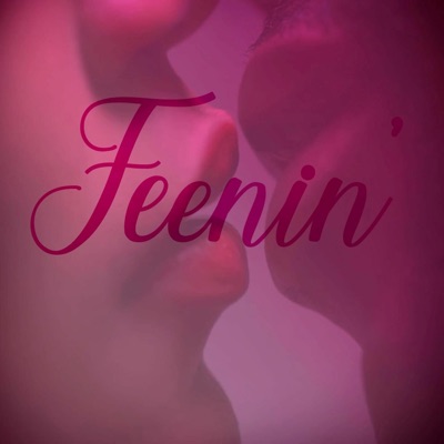 Feenin' - Single
