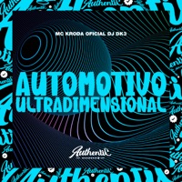 Automotivo Ultradimensional (feat. Mc Kroda Oficial) - Single - DJ Dk3
