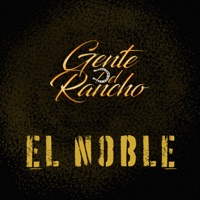 El Noble - Single - Gente del Rancho