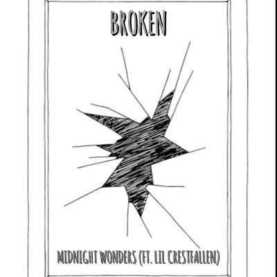 Broken (feat. Lil Crestfallen) - Single