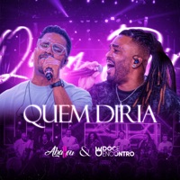 Quem Diria (Ao Vivo) - Single - Aballou & Doce Encontro