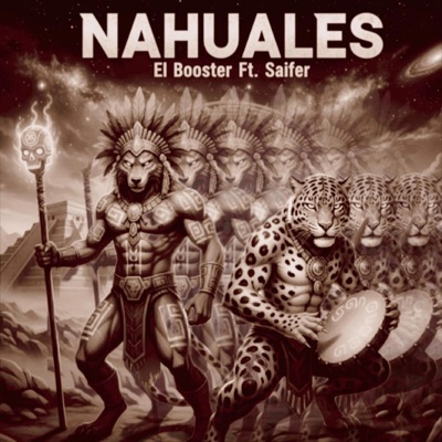 Nahuales (feat. Saifer & PROYECTO OLIMPO) - Single