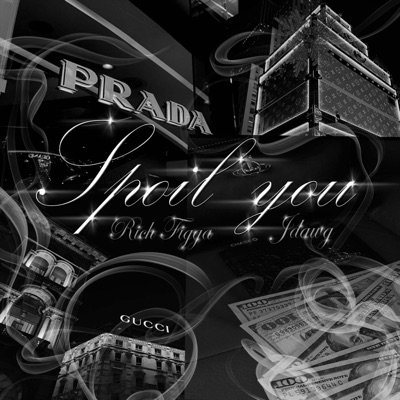 Spoil you (feat. Jdawg) - Single