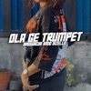 OLA GE TRUMPET BASSGACOR - Single