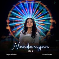 Naadaniyan - Single - Prajakta Shukre, Himani Kapoor & JOON