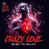 Crazy Love (feat. Dimelo Jovan) [Remastered 2024]
