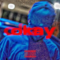 OKAY... - Single - DAKIDD JX