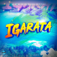 Igarata - Single - MC GS Da ZO & DJ Maloka Original