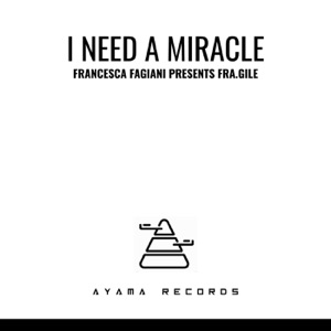 I Need a Miracle (Extended Mix)
