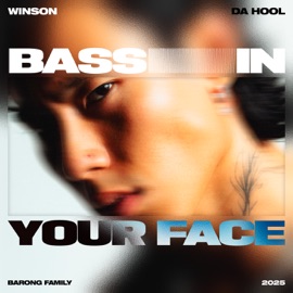 Bass In Your Face WINSON & Da Hool