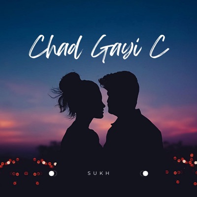 Chad Gayi C (feat. Sukh) - Single