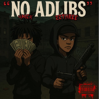No Adlibs (feat. 4Nick) - Single