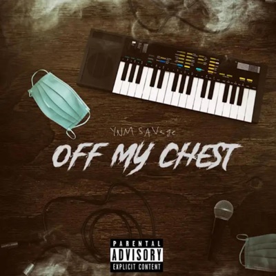 Off My Chest - Single