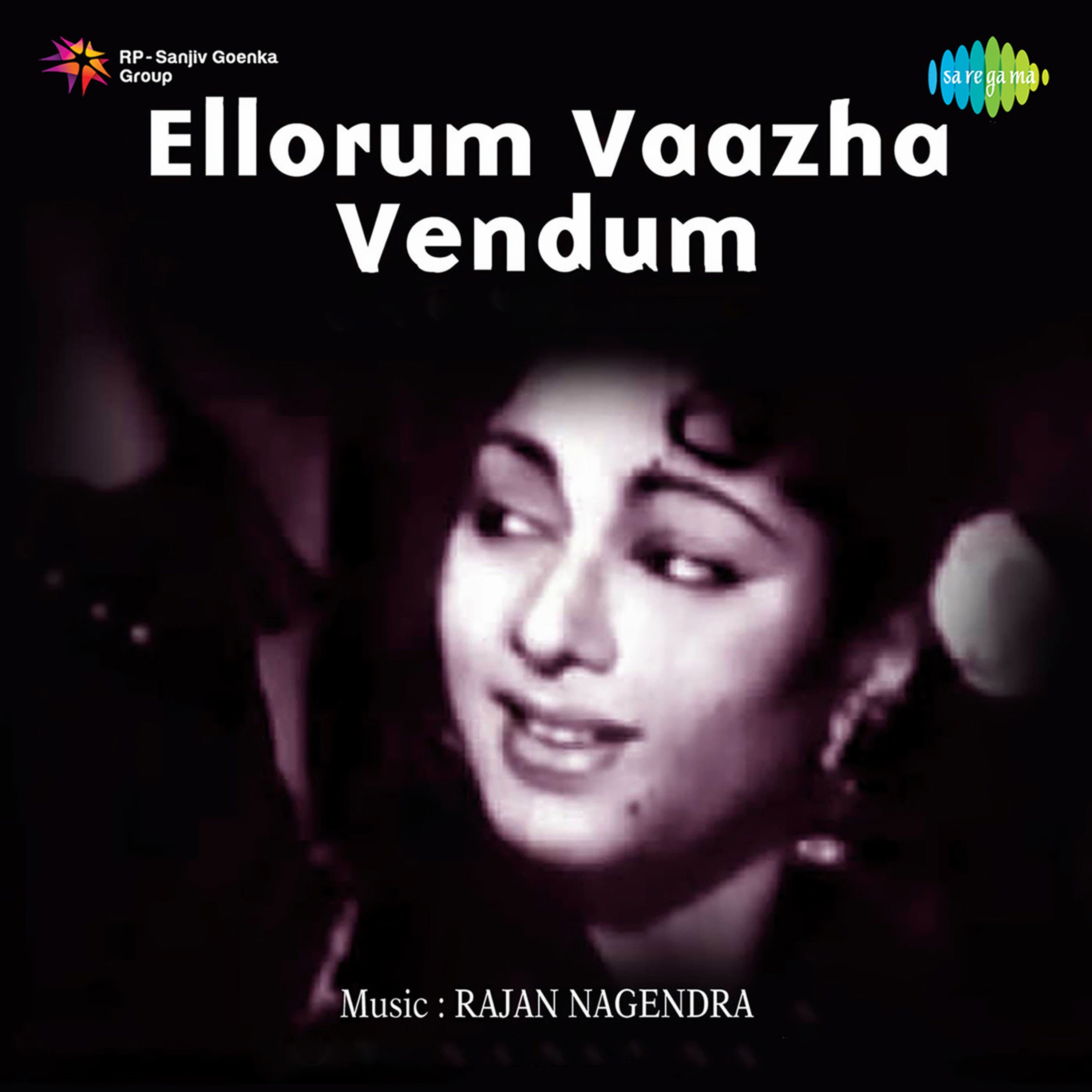 Ellorum Vaazha Vendum (Original Motion Picture Soundtrack) - EP