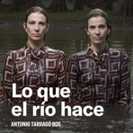 Lo que el río hace - Single