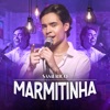 Marmitinha (Ao Vivo) - Single