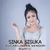 Kucari Jalan Sendiri